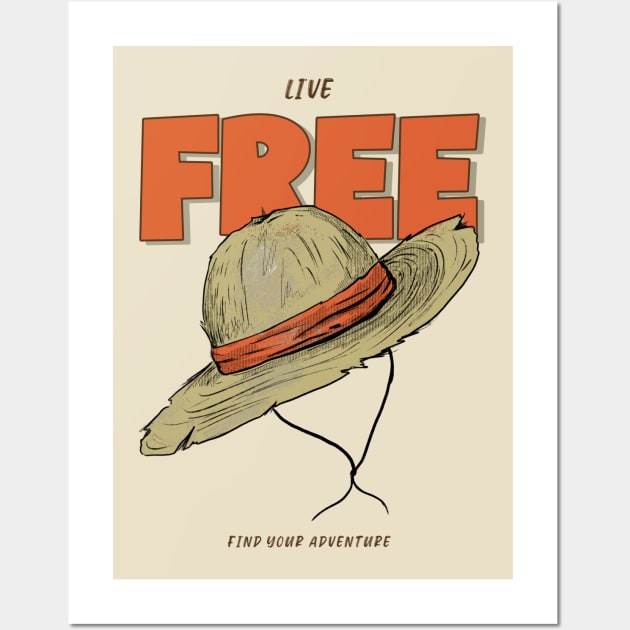 Live Free! Anime One Piece Inspired Gift for One Piece Fans and Anime Lovers Luffy Hat Wall Art by mattserpieces